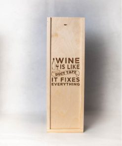 wine is like ductape funny winecrate
